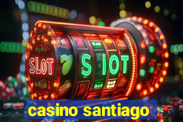 casino santiago