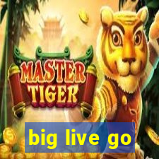 big live go