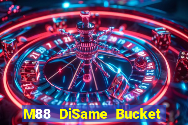 M88 DiSame Bucket đất chủ game bài