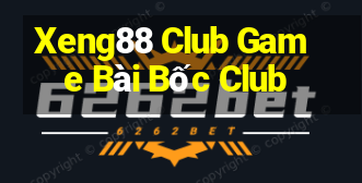 Xeng88 Club Game Bài Bốc Club