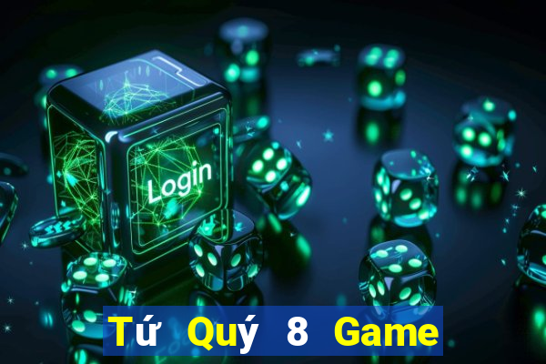 Tứ Quý 8 Game Bài Hát