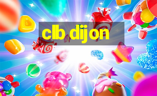 clb dijon