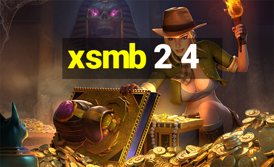 xsmb 2 4