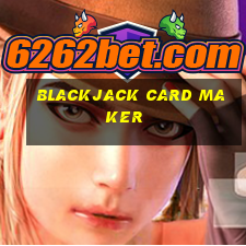 blackjack card maker