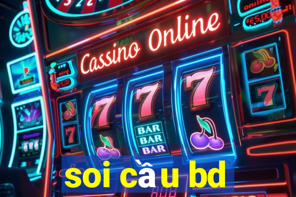 soi cầu bd