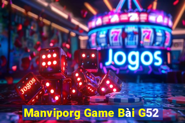 Manviporg Game Bài G52