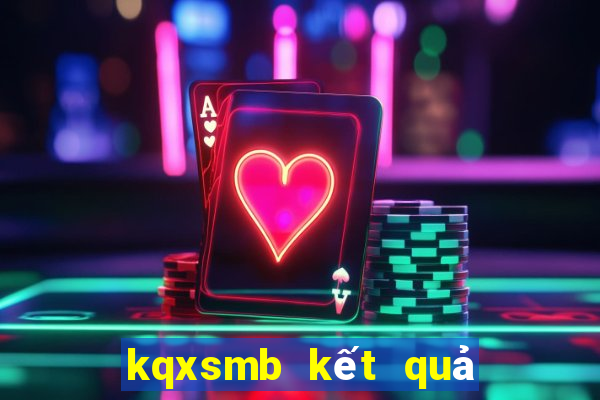 kqxsmb kết quả xổ số miền bắc