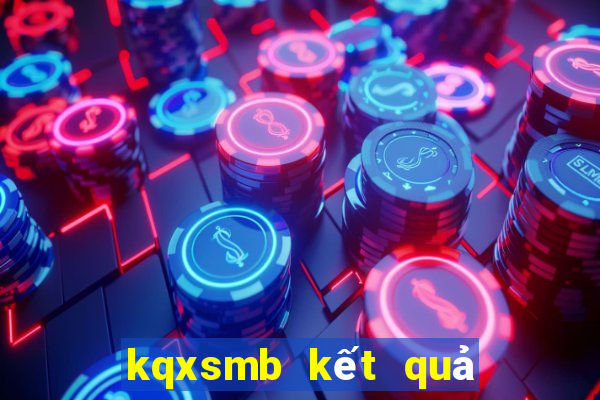 kqxsmb kết quả xổ số miền bắc