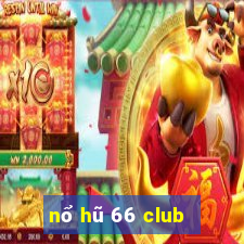 nổ hũ 66 club