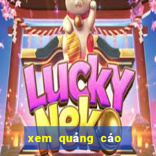 xem quảng cáo kiếm tiền