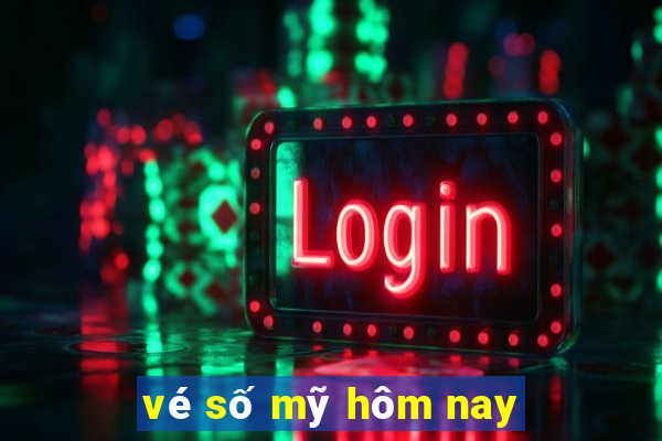 vé số mỹ hôm nay