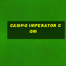 casino imperator com