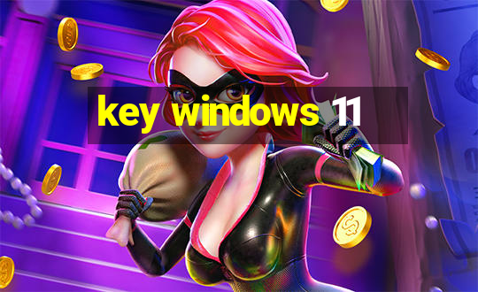 key windows 11