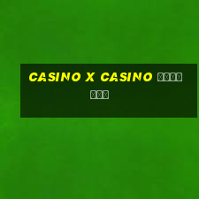 casino x casino зеркало