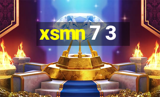 xsmn 7 3