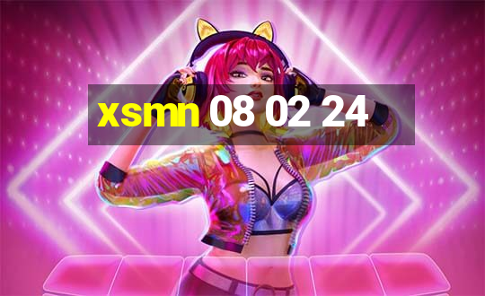 xsmn 08 02 24