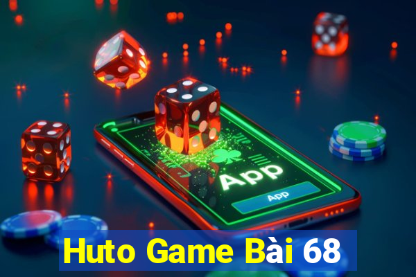 Huto Game Bài 68