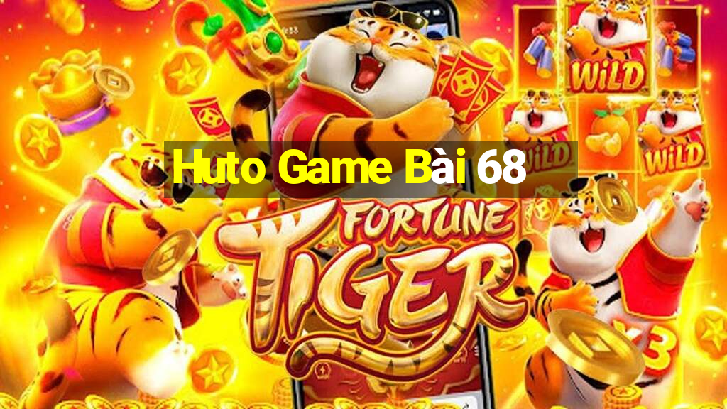 Huto Game Bài 68