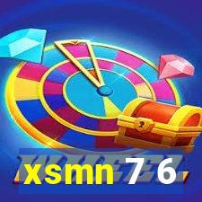 xsmn 7 6