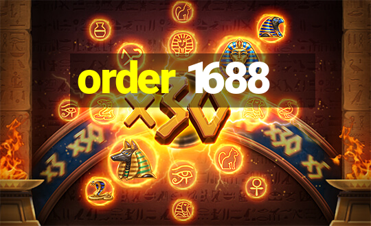 order 1688