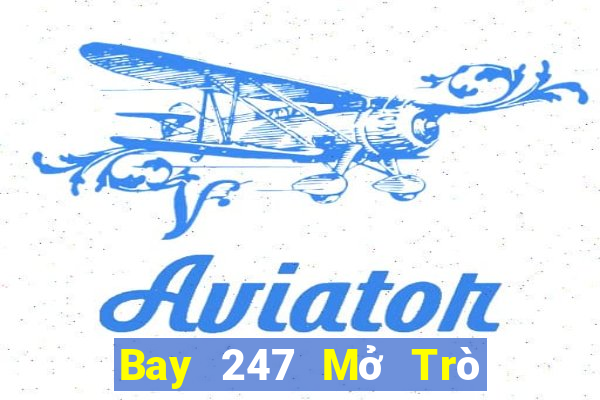 Bay 247 Mở Trò Chơi Ô Tô