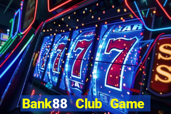 Bank88 Club Game Bài B29