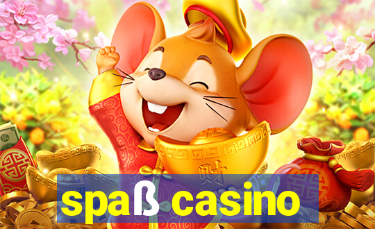 spaß casino