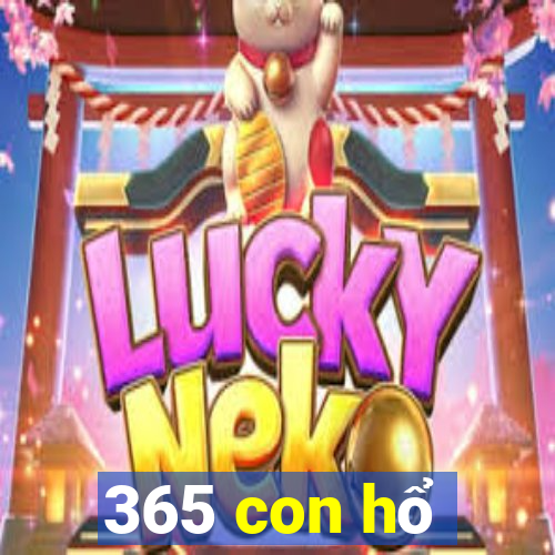 365 con hổ