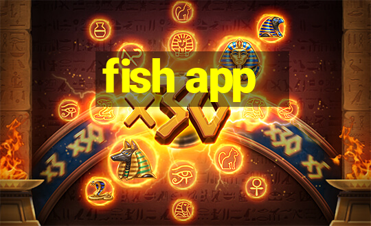 fish app