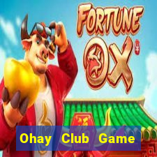 Ohay Club Game Bài Go88