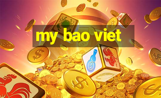 my bao viet