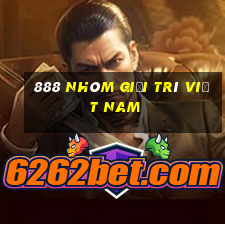 888 Nhóm giải trí Việt nam