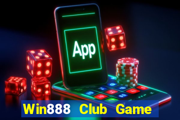 Win888 Club Game Bài Phái Mạnh