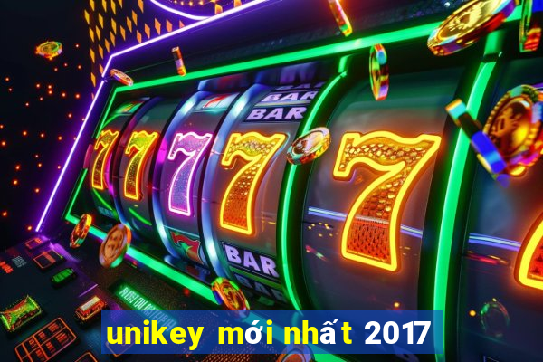 unikey mới nhất 2017