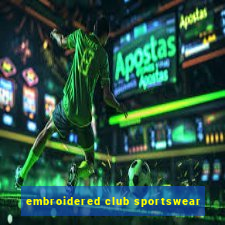 embroidered club sportswear