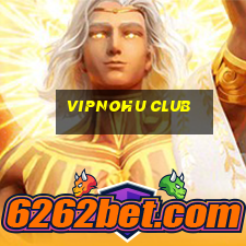 vipnohu club