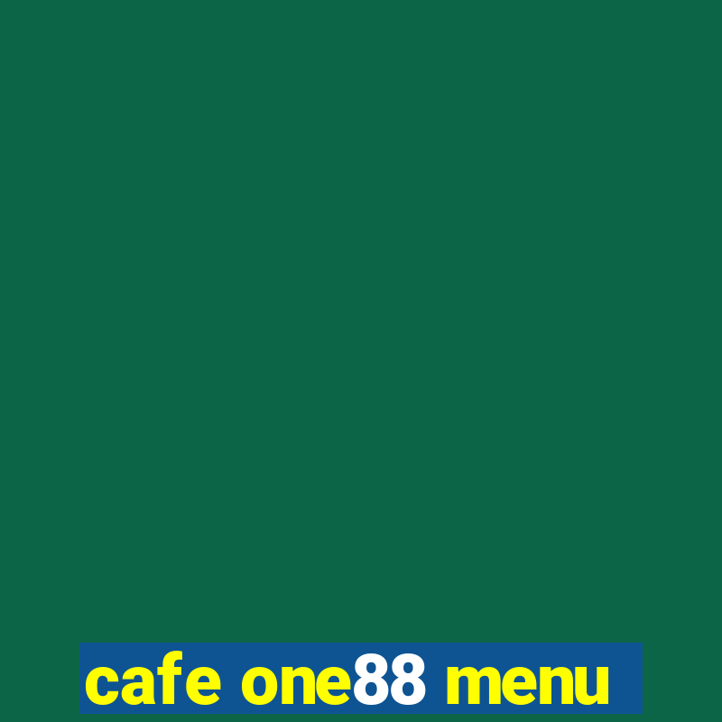 cafe one88 menu