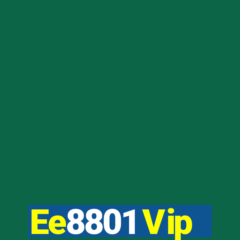 Ee8801 Vip