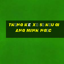 thống kê xổ số hậu giang minh ngọc