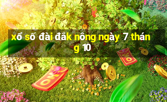 xổ số đài đắk nông ngày 7 tháng 10