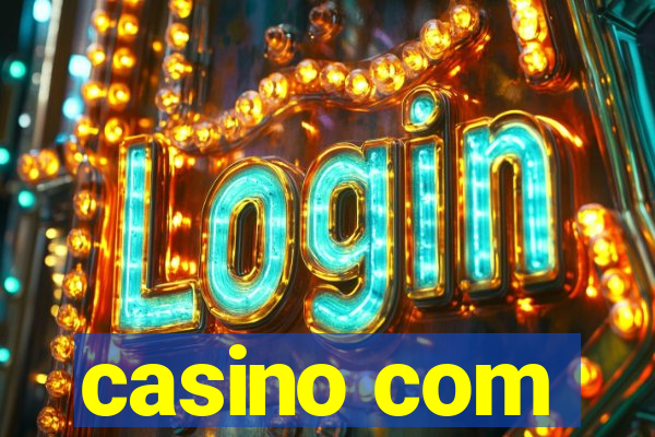 casino com