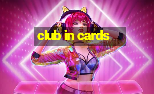 club in cards