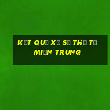 kết quả xổ số thứ tư miền trung