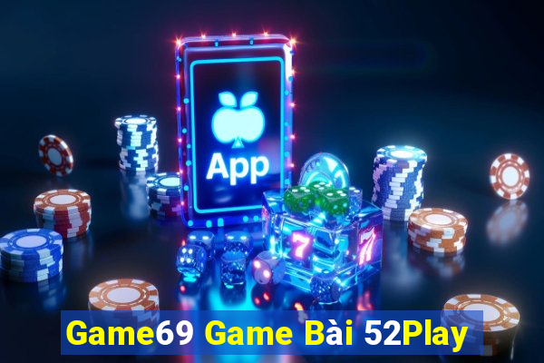 Game69 Game Bài 52Play