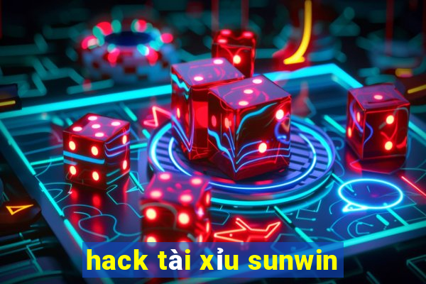 hack tài xỉu sunwin