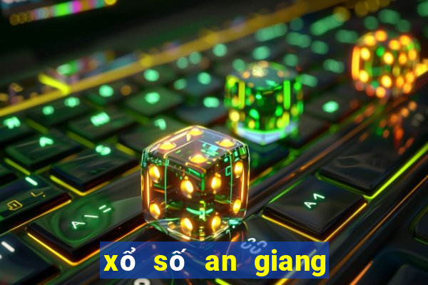 xổ số an giang chủ nhật tuần