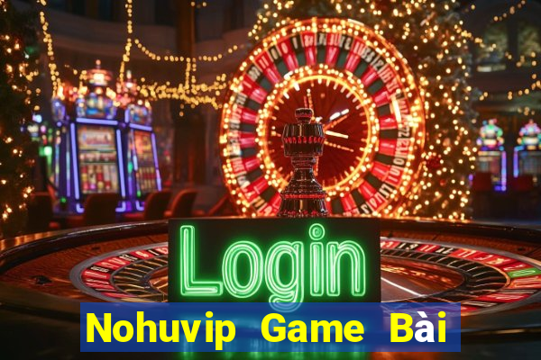 Nohuvip Game Bài Poker Online