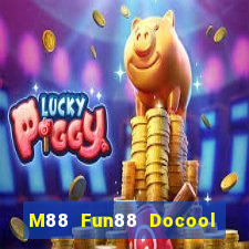 M88 Fun88 Docool Fight Địa chủ