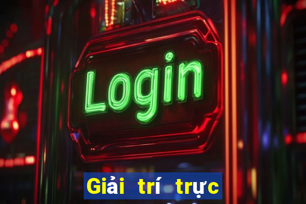 Giải trí trực tuyến 7k