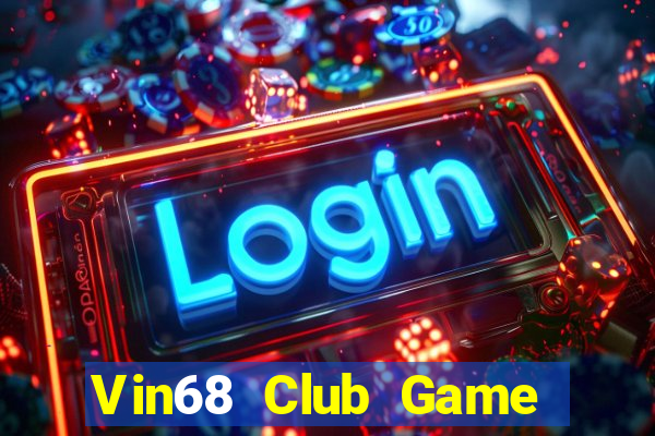 Vin68 Club Game Bài 3C